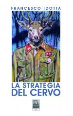 La strategia del cervo