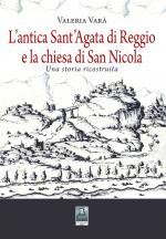 L'antica Sant'Agata di Reggio e la chiesa di San Nicola