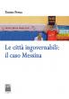 Le città ingovernabili: il caso Messina