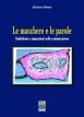 Le maschere e le parole