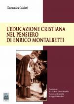 L'educazione cristiana nel pensiero di Enrico Montalbetti