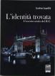 L'identità trovata