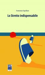 Lo Stretto indispensabile