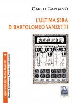 L'ultima sera di Bartolomeo Vanzetti