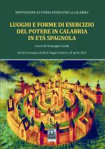 Luoghi e forme di esercizio del potere in Calabria in età spagnola