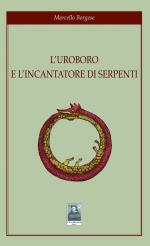 L'uroboro e l'incantatore di serpenti