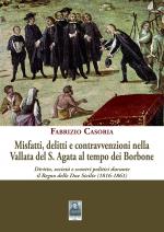 Misfatti, delitti e contravvenzioni nella Vallata del S. Agata al tempo dei Borbone