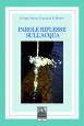 Parole riflesse sull'acqua