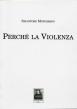 Perché la violenza