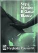Segui Sempre Il Gatto Bianco
