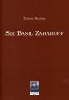 Sir Basil Zaharoff