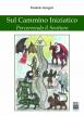 Sul cammino iniziatico