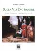 Sulla via da seguire