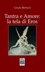 Tantra e Amore: la tela di Eros