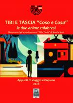 Tibi e Tàscia “Coso e Cosa” le due anime calabresi