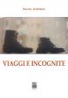 Viaggi e incognite